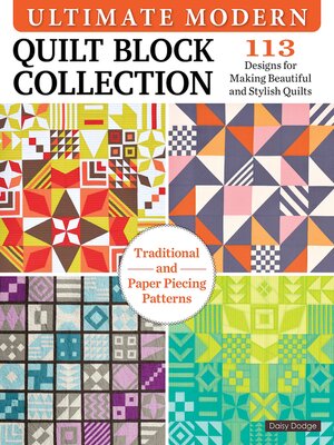 cover image of Ultimate Modern Quilt Block Collection